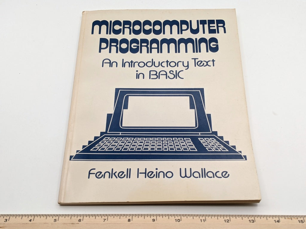 Microcomputer Programming: An Introductory Text in BASIC