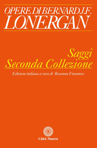 Book: Saggi filosofico-teologici - Seconda collezione  (Opere di Bernard J.F.Lonergan) (ISBN 9788831173155)