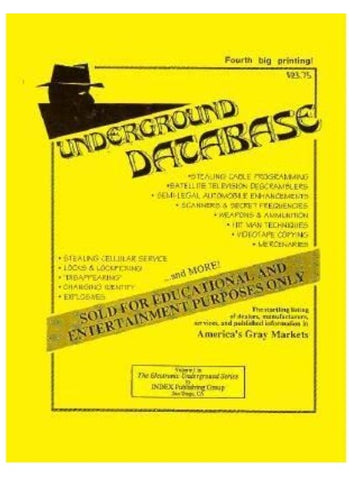 The Underground Database Book, Vol 1 in The Electronic Underground Series